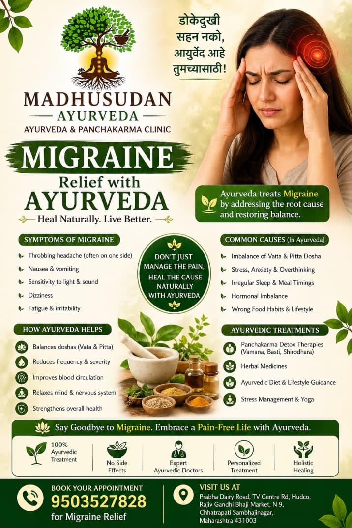 🌿 Ayurvedic Approach to Migraine Create Awareness • Choose Natural Healing