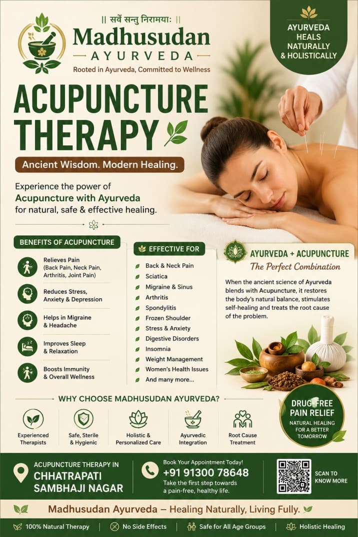 Acupuncture Therapy at Madhusudan Ayurveda: A Natural Path to Healing
