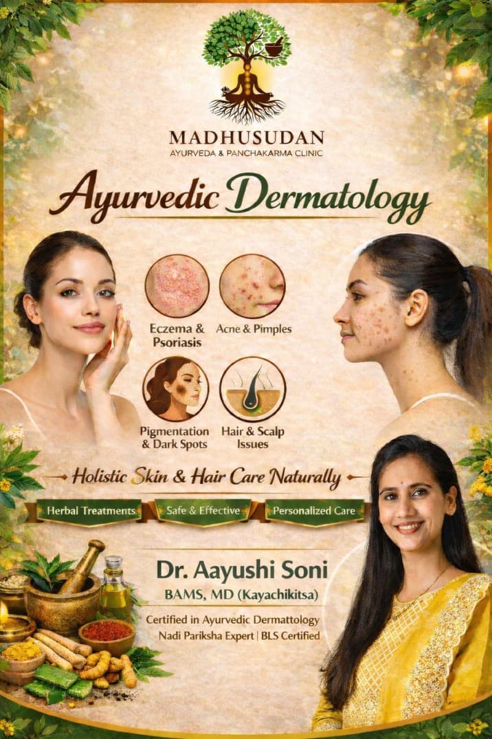 🌿 Ayurvedic Dermatology – Natural Skin & Hair Care by Dr. Aayushi Soni 👩⚕️✨